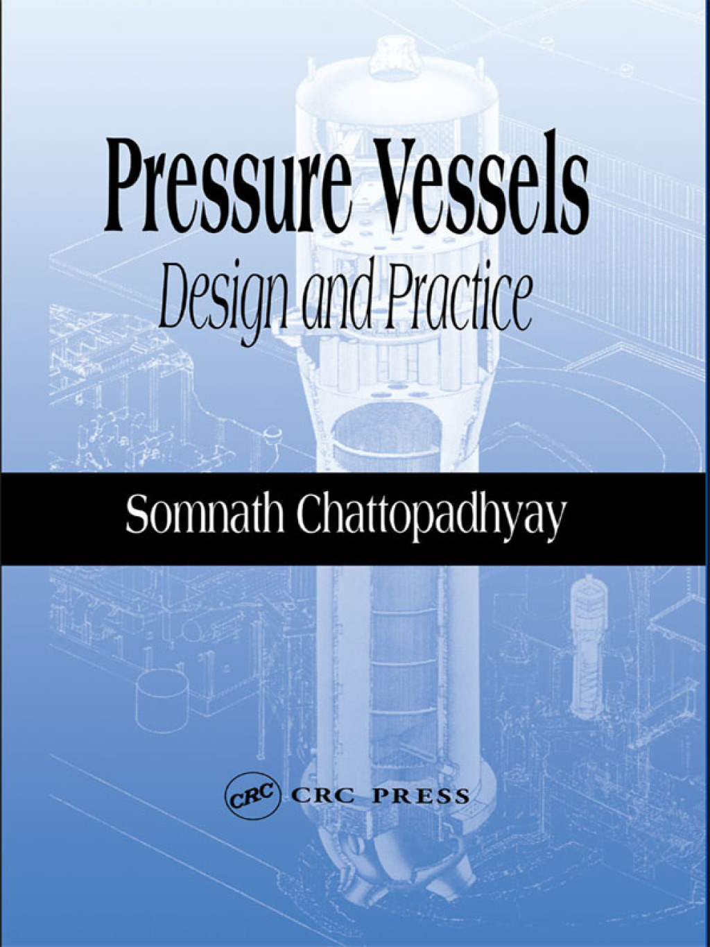 Pressure Vessels Design and Practice 1st Edition â€“ PDF/EPUB Version Downloadable
