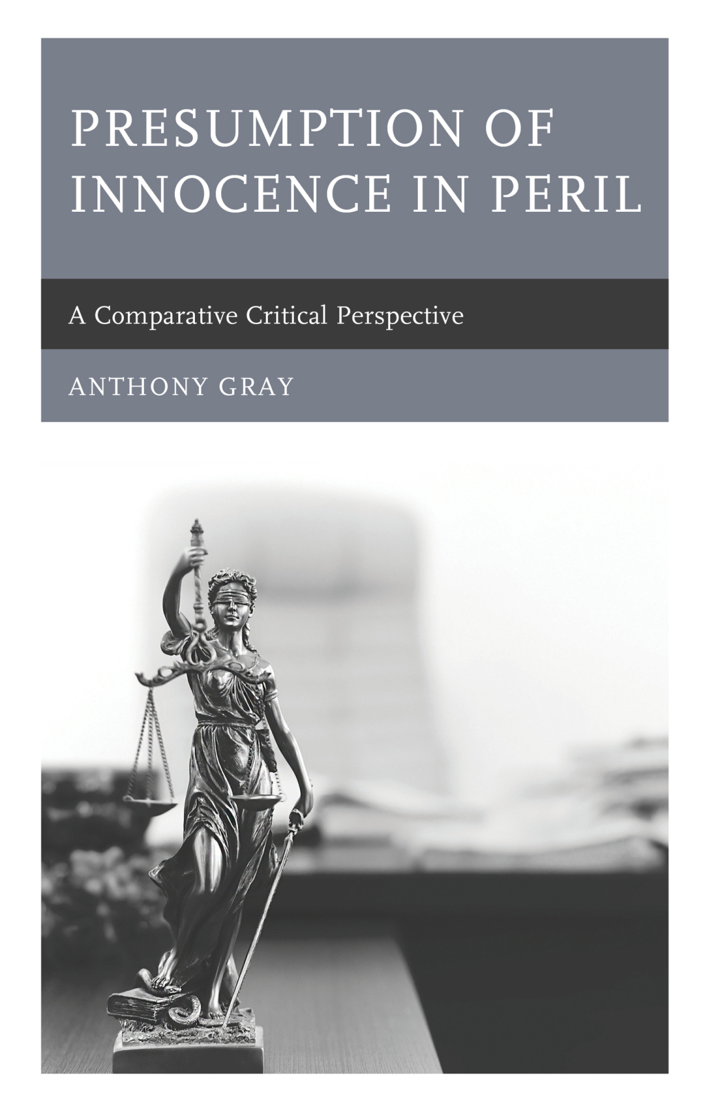 Presumption of Innocence in Peril A Comparative Critical Perspective 1st Edition â€“ PDF/EPUB Version Downloadable
