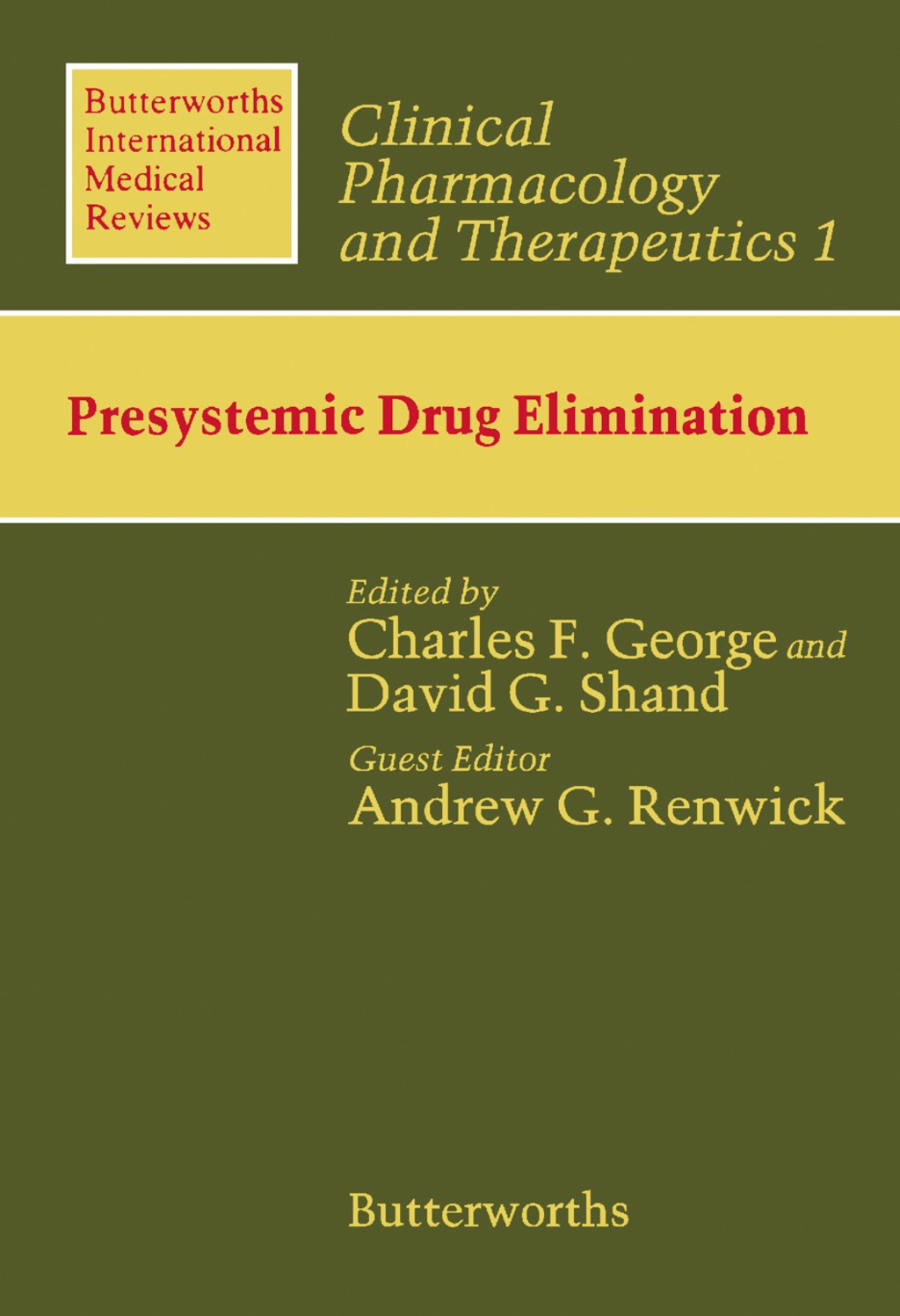 Presystemic Drug Elimination Butterworths International Medical Reviews: Clinical Pharmacology and Therapeutics  â€“ PDF/EPUB Version Downloadable