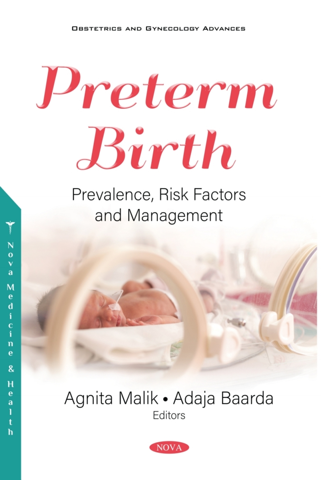 Preterm Birth: Prevalence, Risk Factors and Management  â€“ PDF/EPUB Version Downloadable