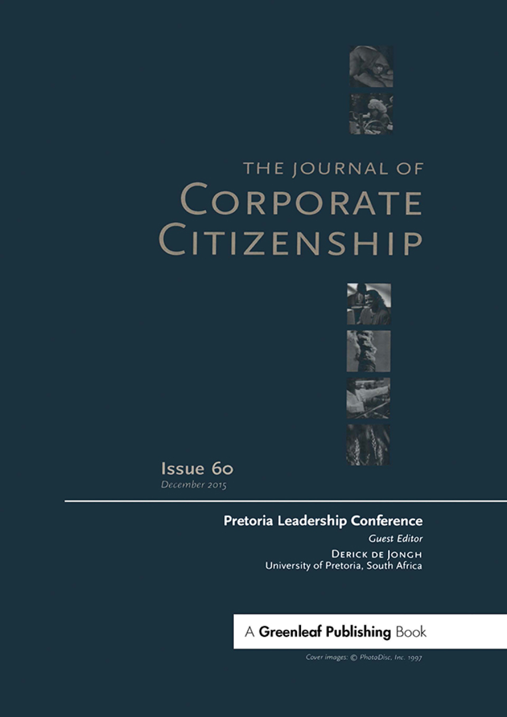 Pretoria Leadership Conference A special theme issue of The Journal of Corporate Citizenship (Issue 60) 1st Edition â€“ PDF/EPUB Version Downloadable