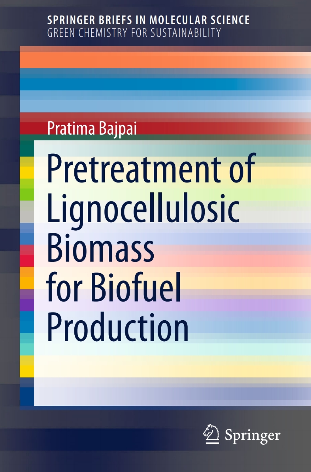 Pretreatment of Lignocellulosic Biomass for Biofuel Production  â€“ PDF/EPUB Version Downloadable