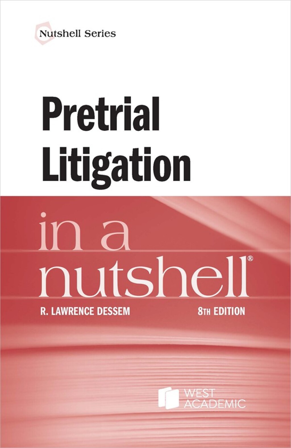 Pretrial Litigation in a Nutshell 8th Edition â€“ PDF/EPUB Version Downloadable