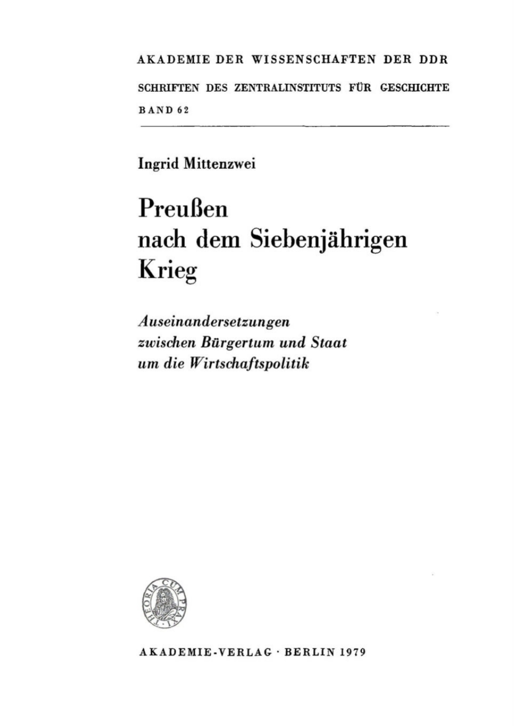 PreuÃŸen nach dem SiebenjÃ¤hrigen Krieg Auseinandersetzungen zwischen BÃ¼rgertum und Staat um die Wirtschaftspolitik 1st Edition â€“ PDF/EPUB Version Downloadable