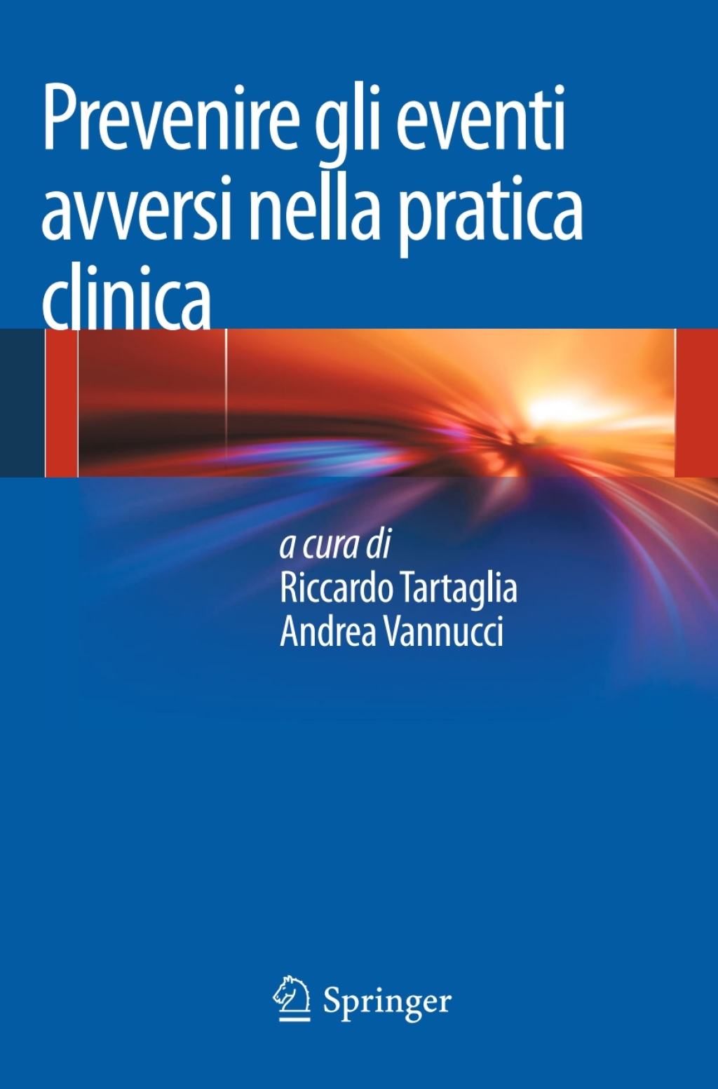 Prevenire gli eventi avversi nella pratica clinica  â€“ PDF/EPUB Version Downloadable