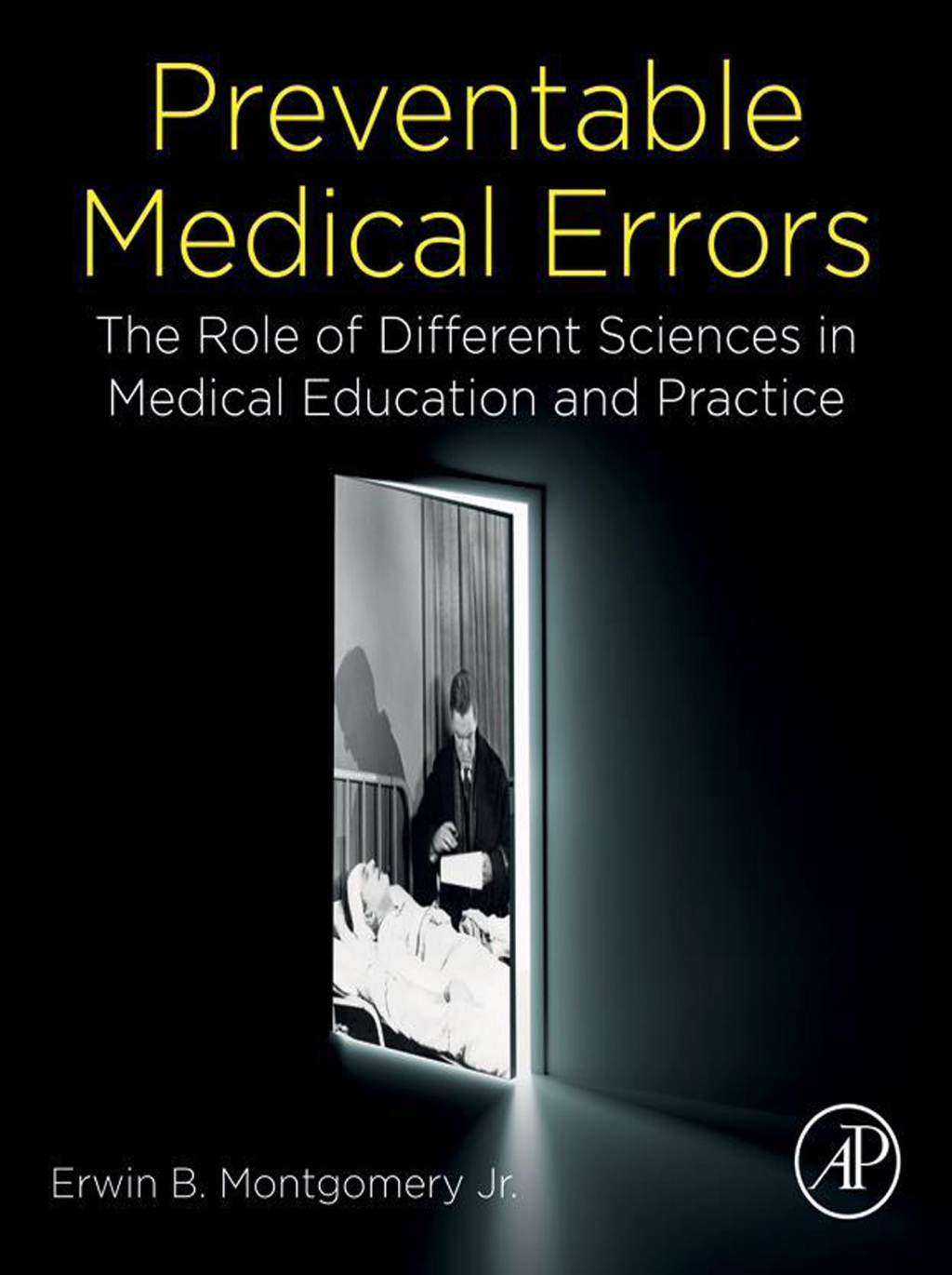 Preventable Medical Errors The Role of Different Sciences in Medical Education and Practice  â€“ PDF/EPUB Version Downloadable