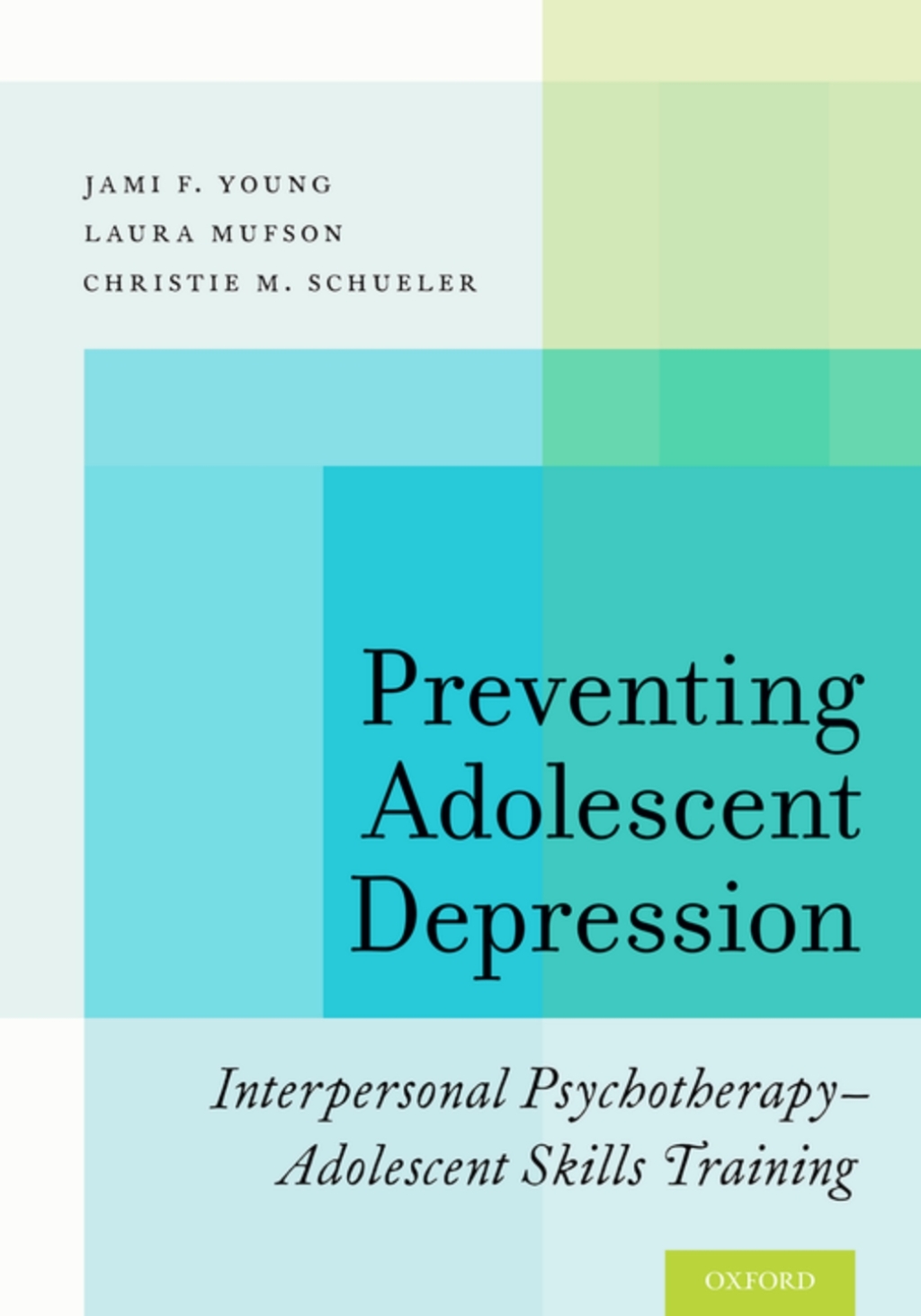 Preventing Adolescent Depression Interpersonal Psychotherapy-Adolescent Skills Training  â€“ PDF/EPUB Version Downloadable