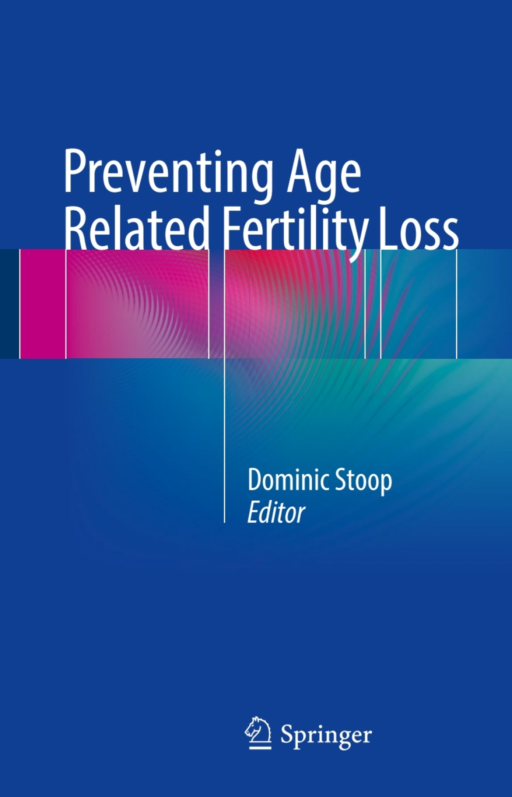Preventing Age Related Fertility Loss  â€“ PDF/EPUB Version Downloadable