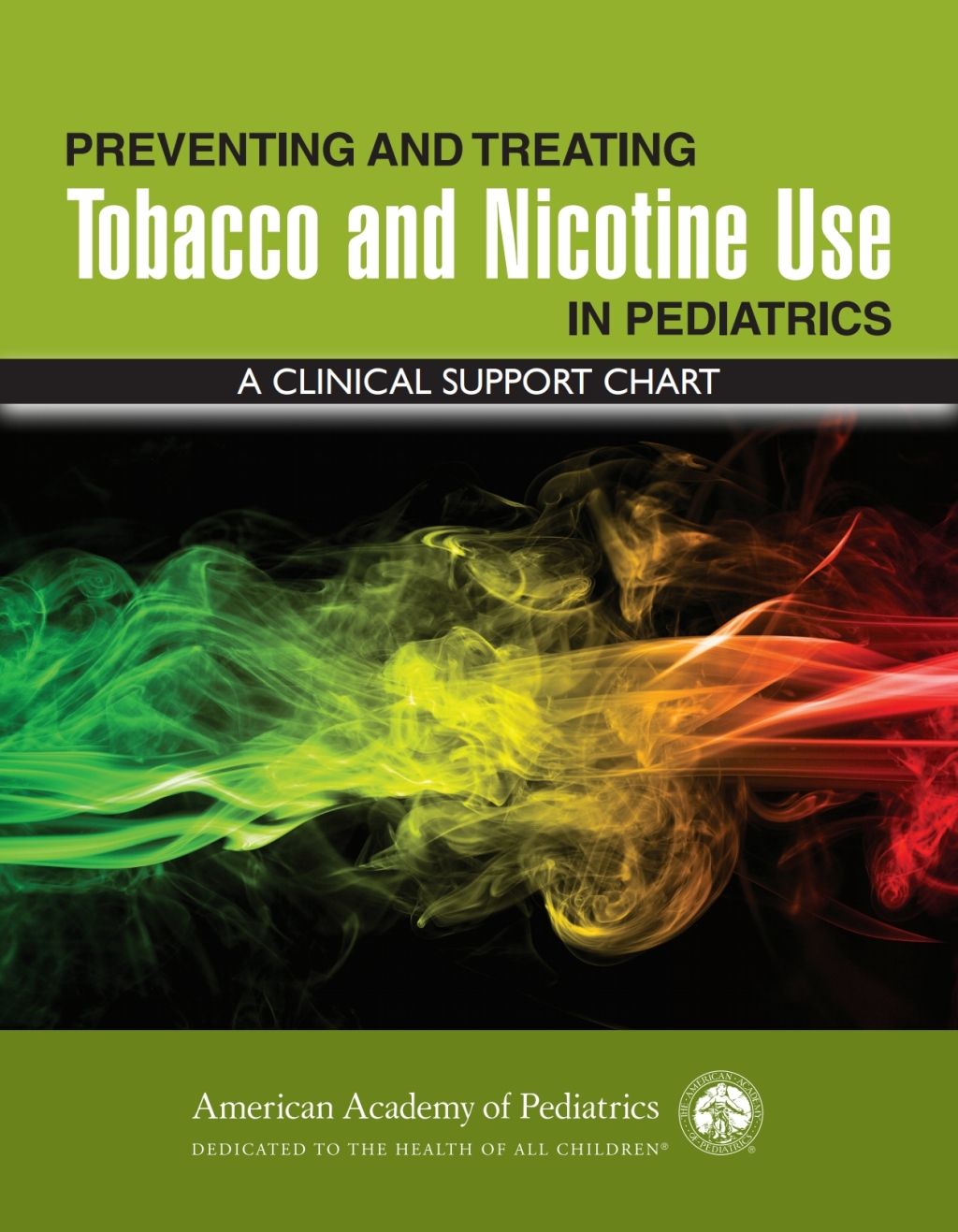 Preventing and Treating Tobacco and Nicotine Use in Pediatrics: A Clinical Support Chart  â€“ PDF/EPUB Version Downloadable