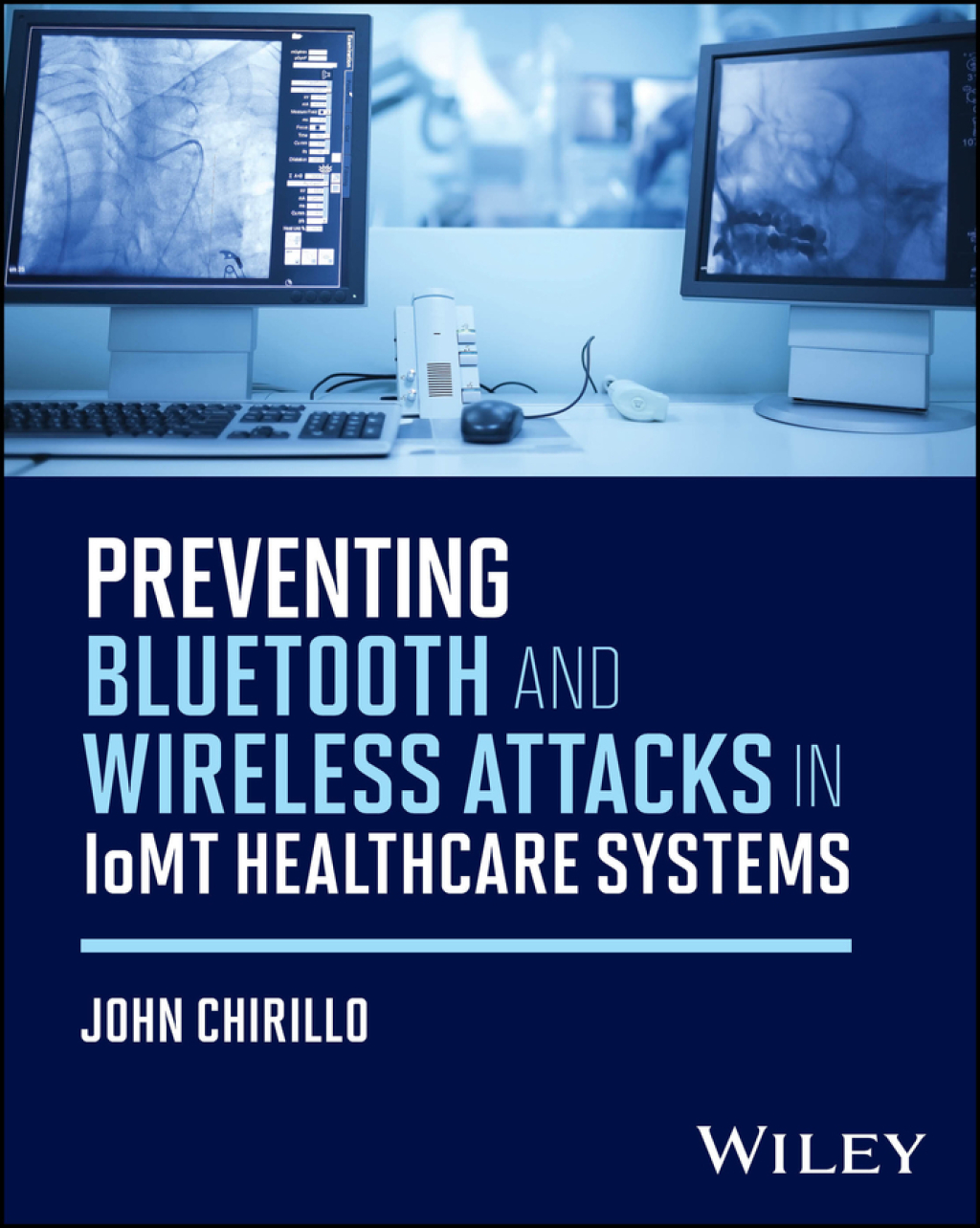 Preventing Bluetooth and Wireless Attacks in IoMT Healthcare Systems 1st Edition â€“ PDF/EPUB Version Downloadable