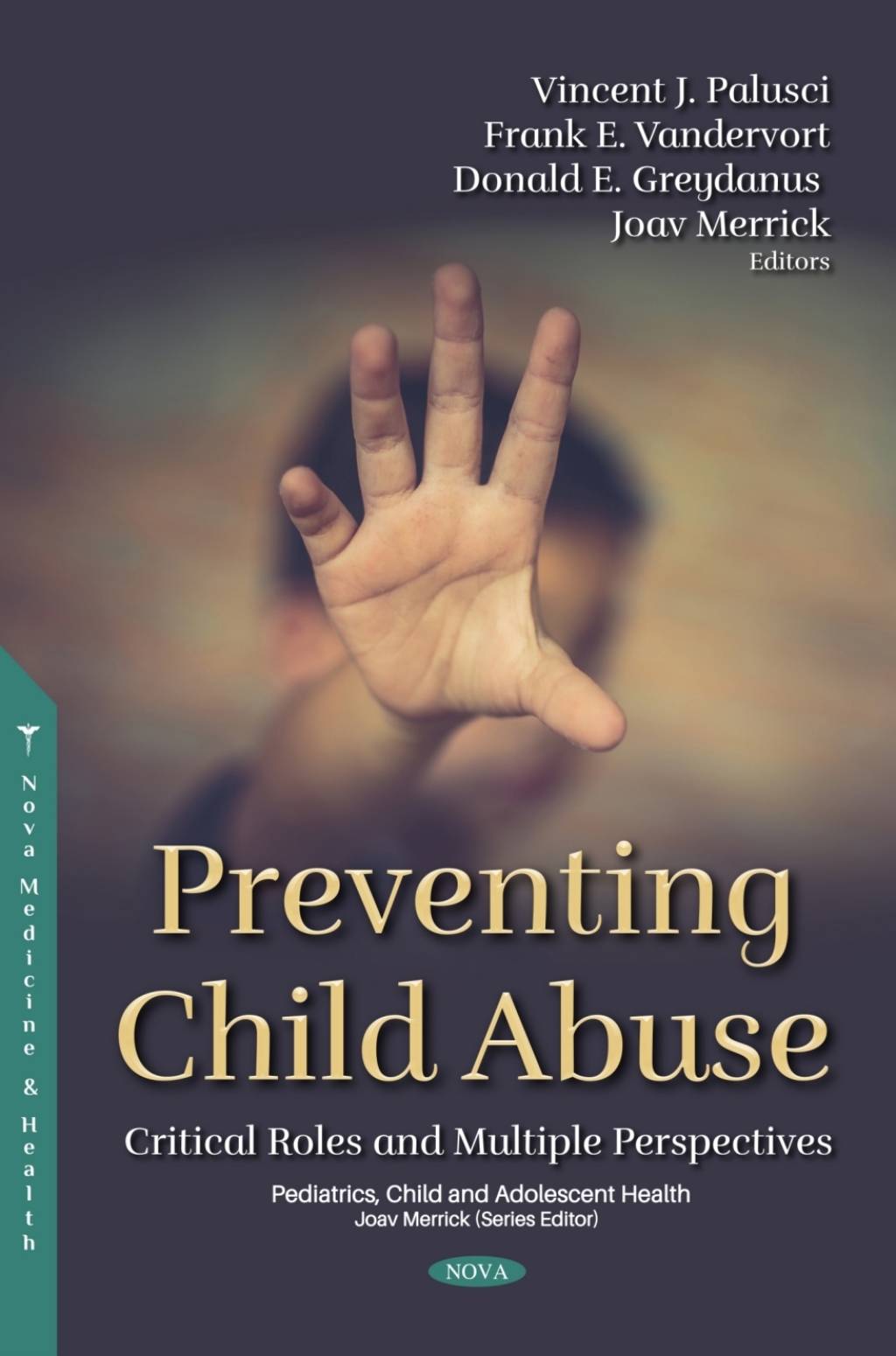 Preventing Child Abuse: Critical Roles and Multiple Perspectives  â€“ PDF/EPUB Version Downloadable