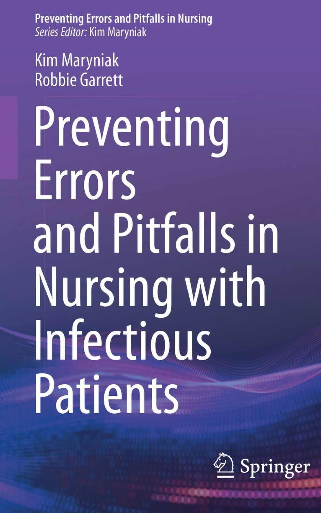 Preventing Errors and Pitfalls in Nursing with Infectious Patients  â€“ PDF/EPUB Version Downloadable