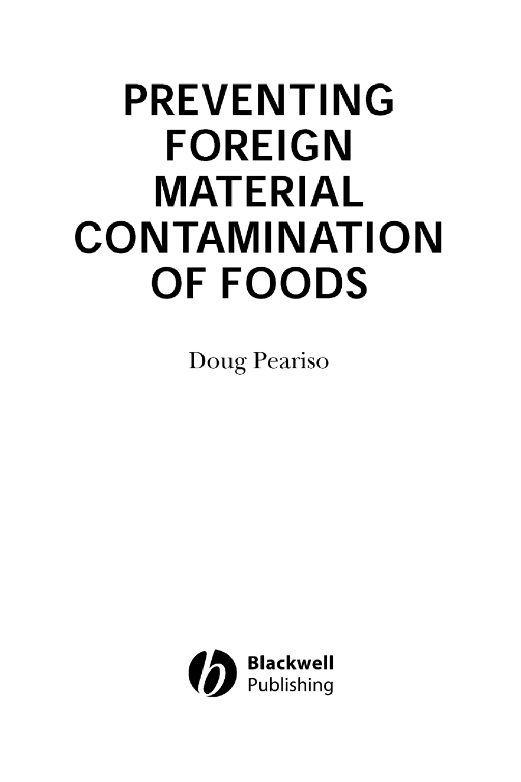 Preventing Foreign Material Contamination of Foods 1st Edition â€“ PDF/EPUB Version Downloadable