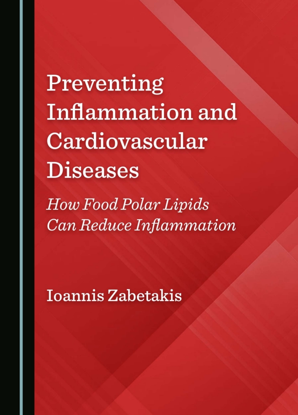 Preventing Inflammation and Cardiovascular Diseases How Food Polar Lipids Can Reduce Inflammation 1st Edition â€“ PDF/EPUB Version Downloadable
