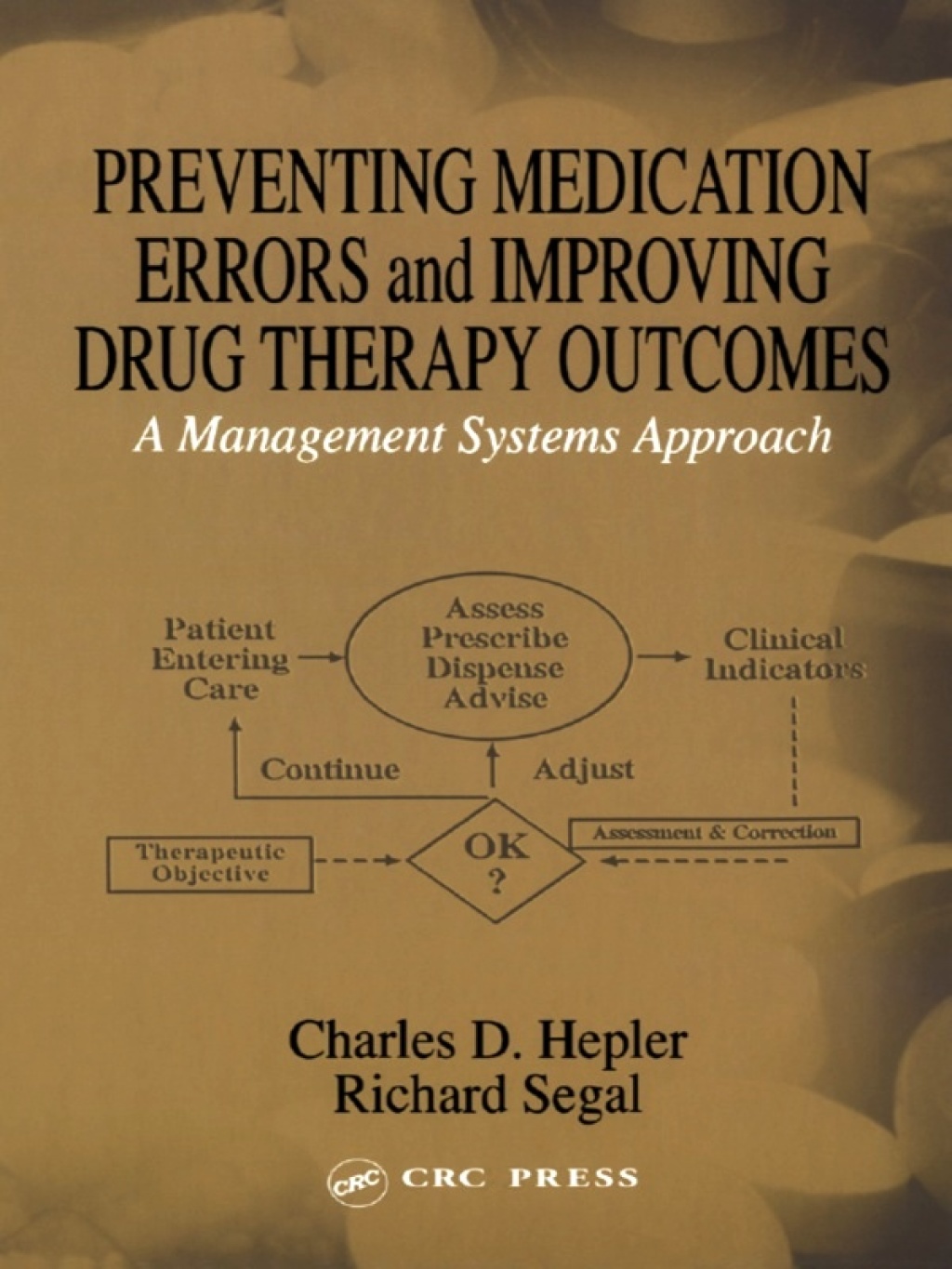 Preventing Medication Errors and Improving Drug Therapy Outcomes A Management Systems Approach 1st Edition â€“ PDF/EPUB Version Downloadable