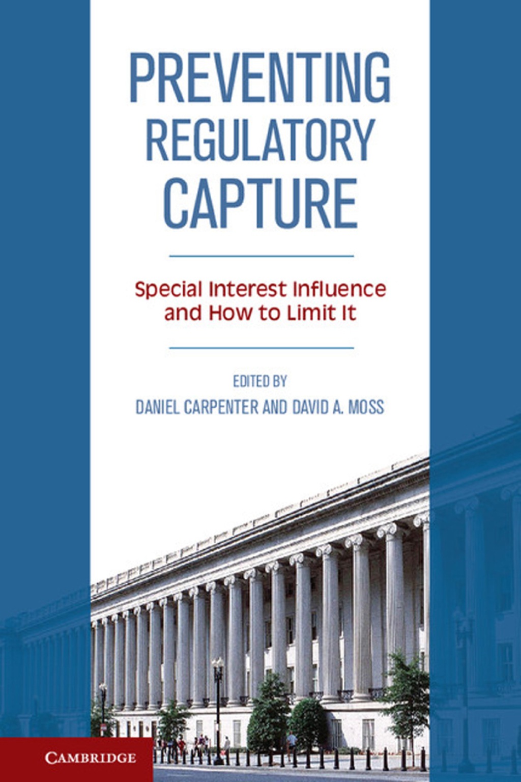 Preventing Regulatory Capture Special Interest Influence and How to Limit it 1st Edition â€“ PDF/EPUB Version Downloadable