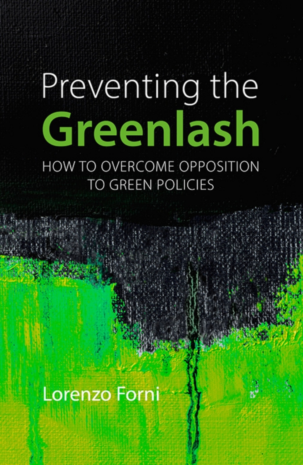 Preventing the Greenlash How to Overcome Opposition to Green Policies - (PDF/EPUB Version)