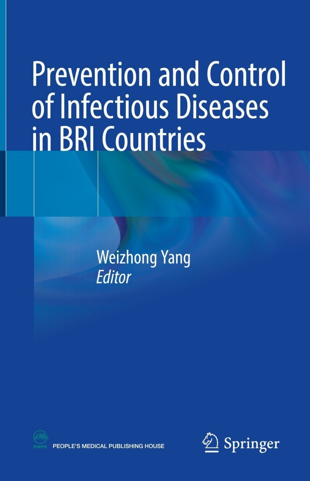 Prevention and Control of Infectious Diseases in BRI Countries  â€“ PDF/EPUB Version Downloadable