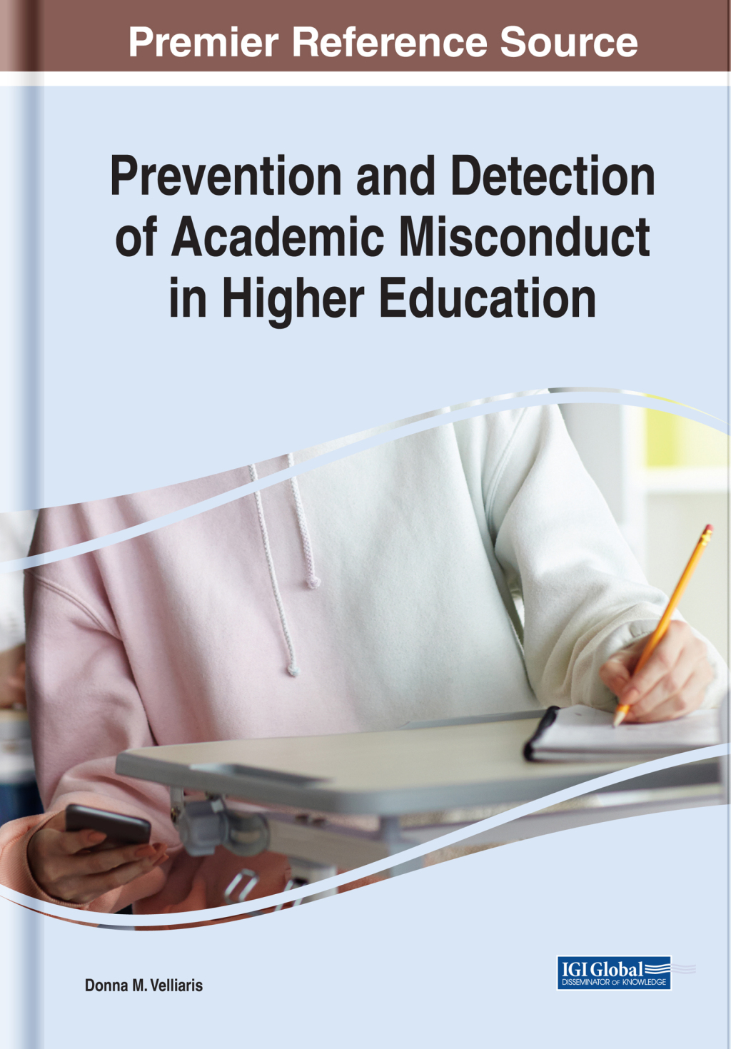 Prevention and Detection of Academic Misconduct in Higher Education  â€“ PDF/EPUB Version Downloadable