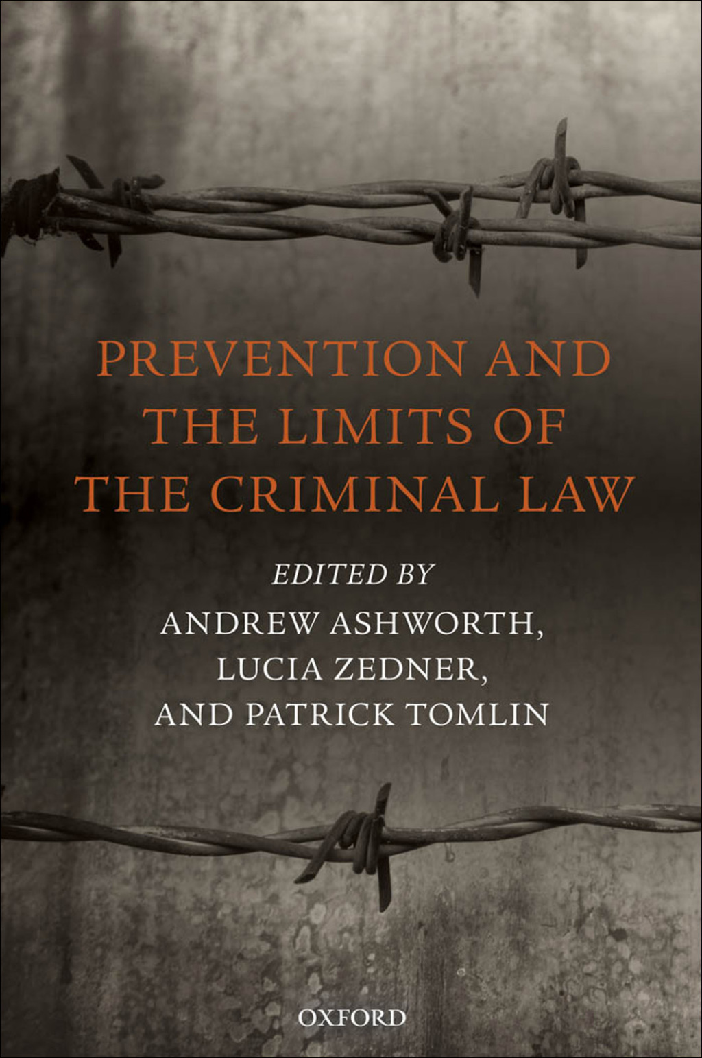 Prevention and the Limits of the Criminal Law 1st Edition â€“ PDF/EPUB Version Downloadable