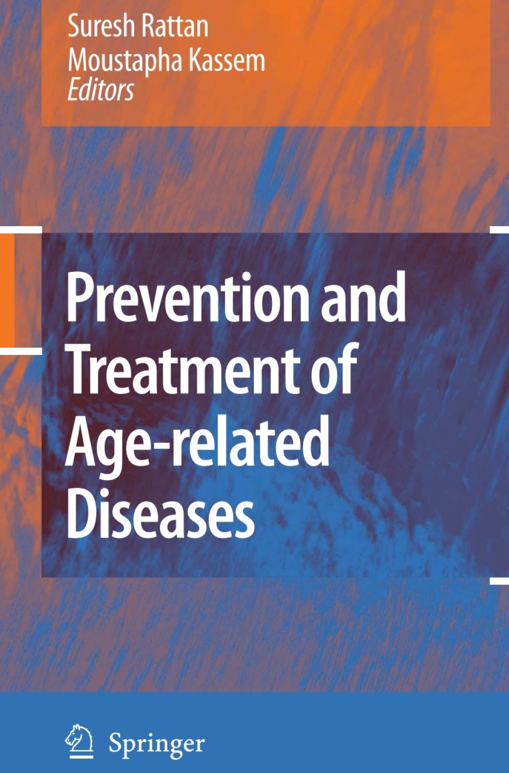 Prevention and Treatment of Age-related Diseases 1st Edition â€“ PDF/EPUB Version Downloadable