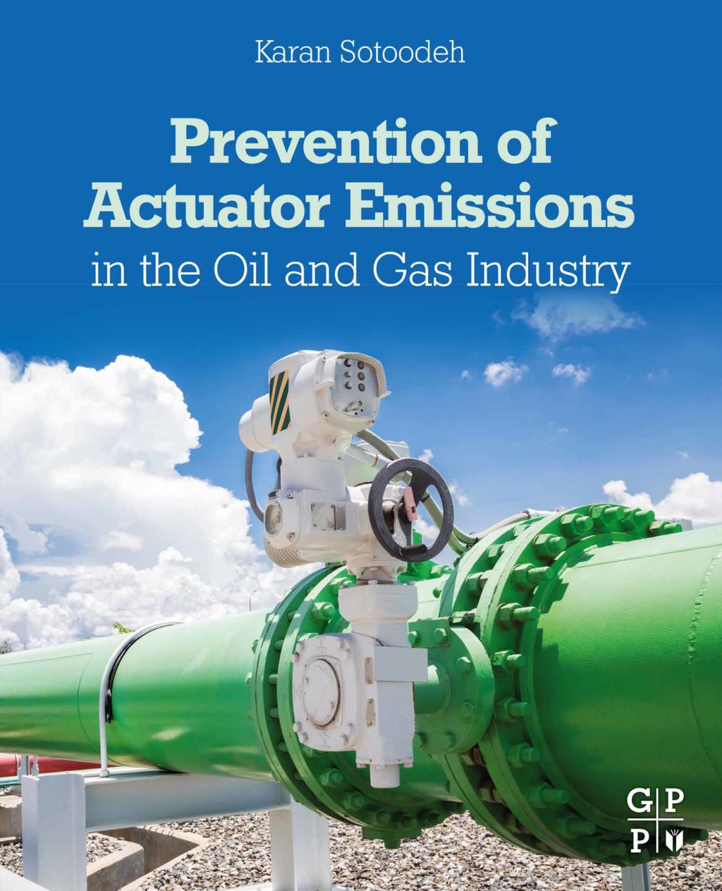 Prevention of Actuator Emissions in the Oil and Gas Industry  â€“ PDF/EPUB Version Downloadable