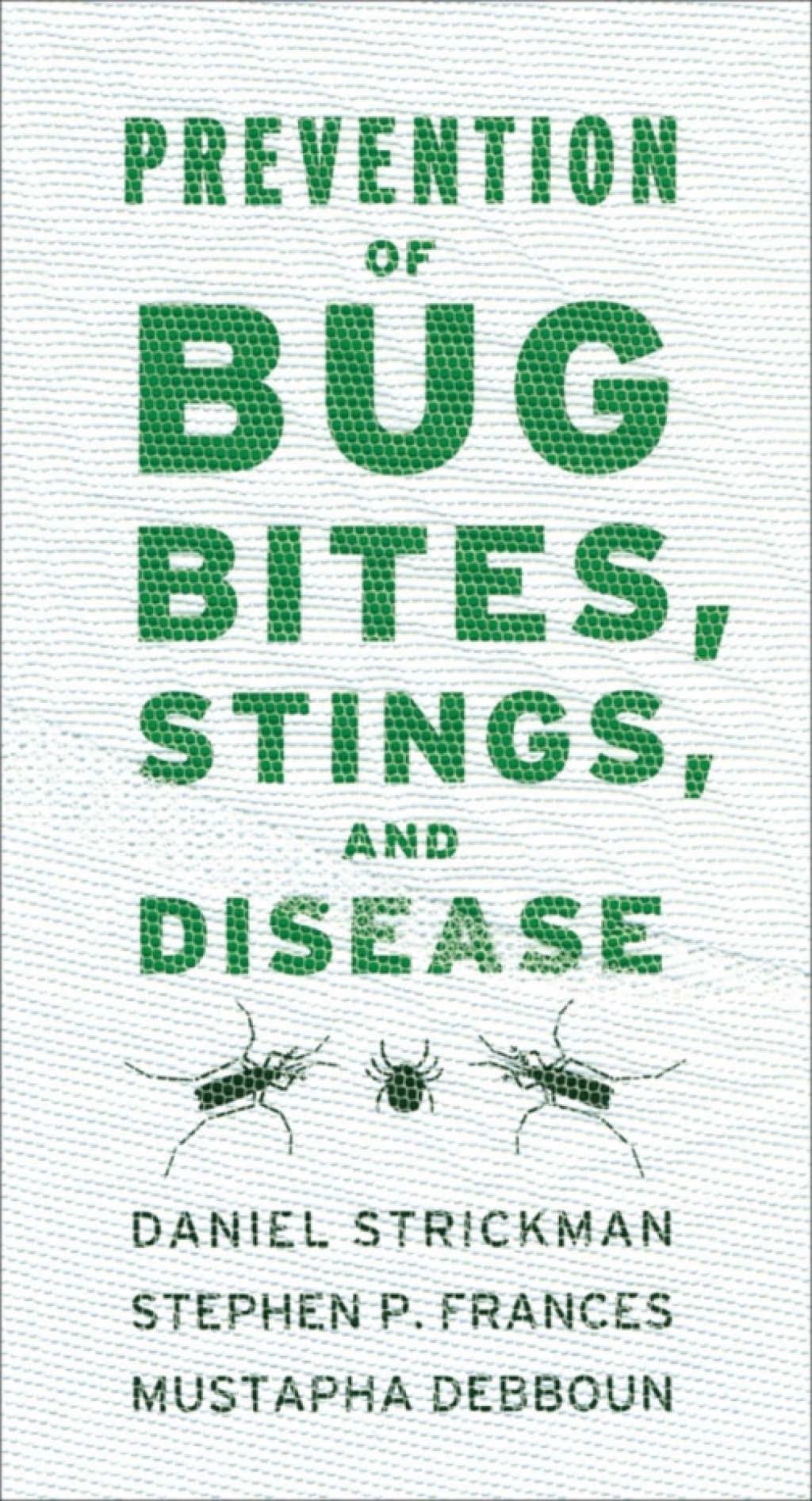 Prevention of Bug Bites, Stings, and Disease - (PDF/EPUB Version)