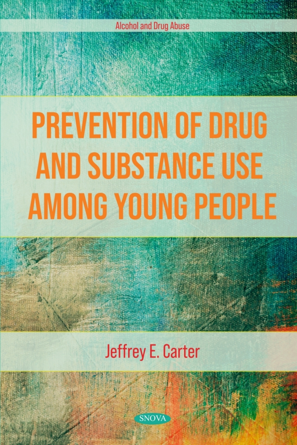 Prevention of Drug and Substance Use Among Young People  â€“ PDF/EPUB Version Downloadable
