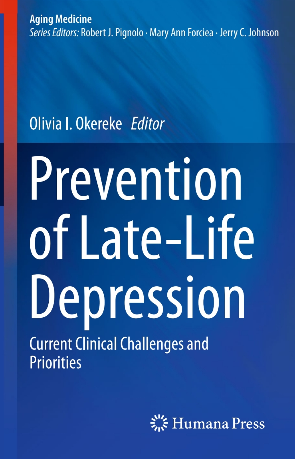 Prevention of Late-Life Depression Current Clinical Challenges and Priorities  â€“ PDF/EPUB Version Downloadable