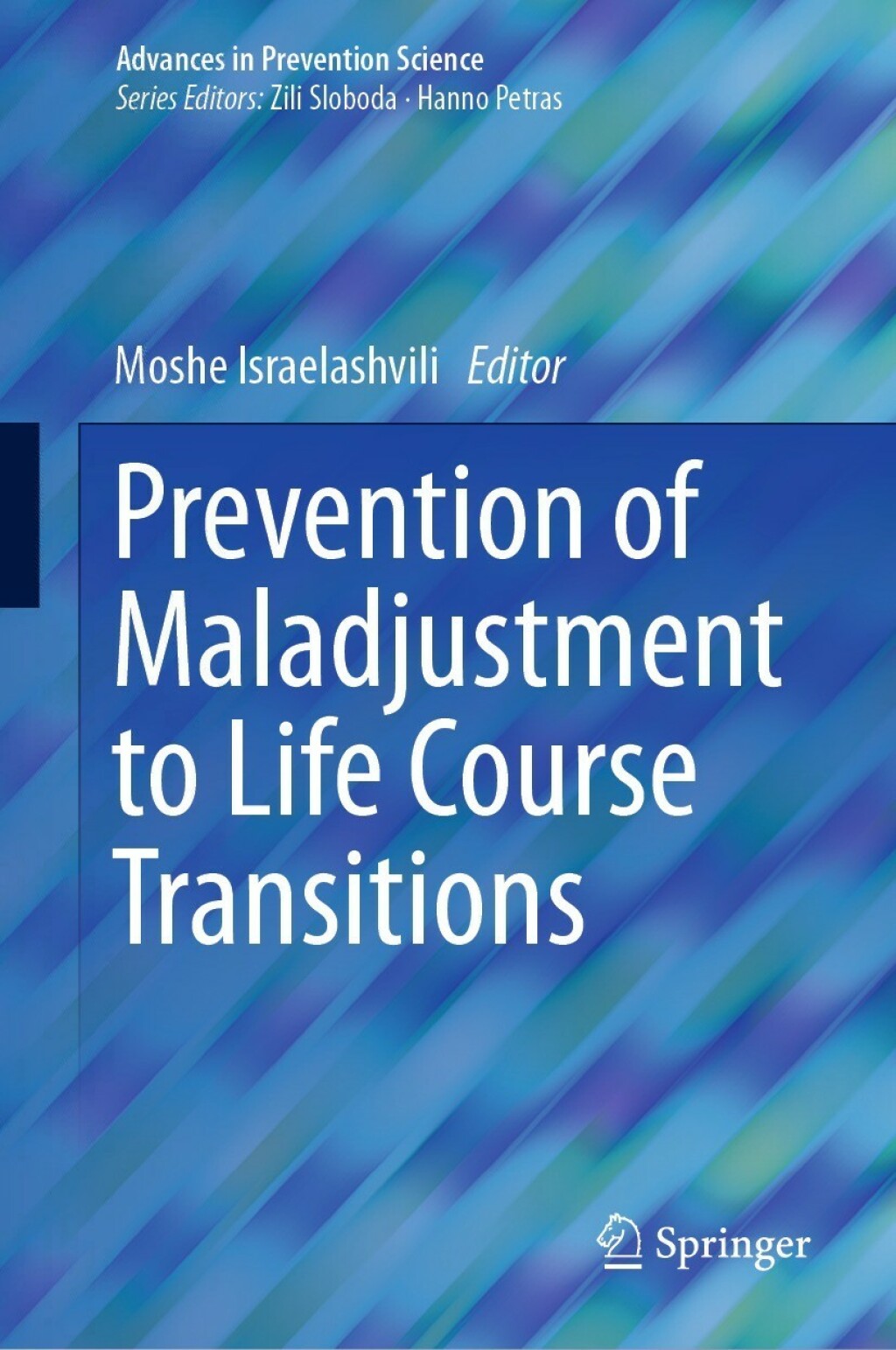 Prevention of Maladjustment to Life Course Transitions  â€“ PDF/EPUB Version Downloadable