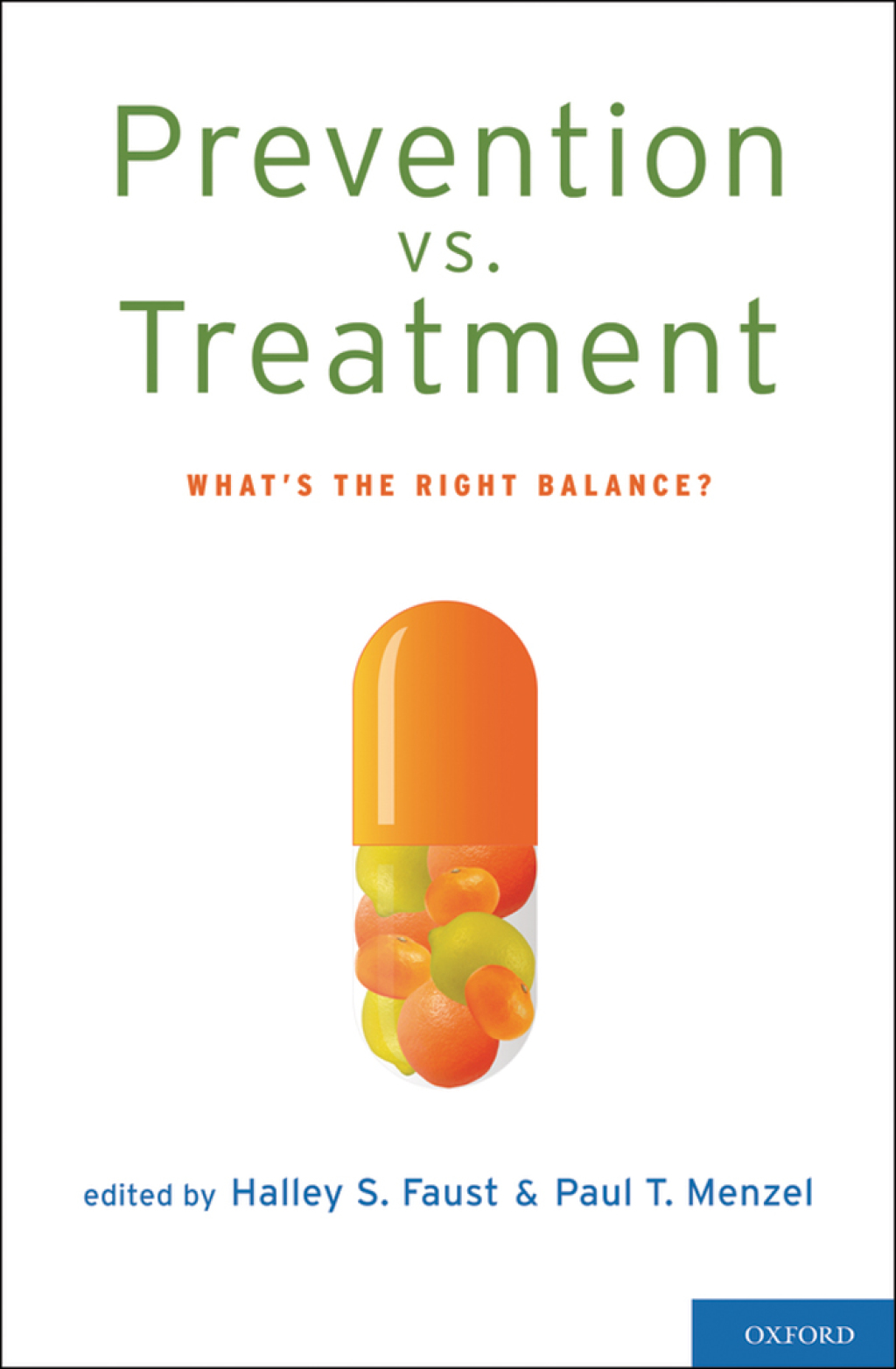 Prevention vs. Treatment What's the Right Balance? 1st Edition â€“ PDF/EPUB Version Downloadable