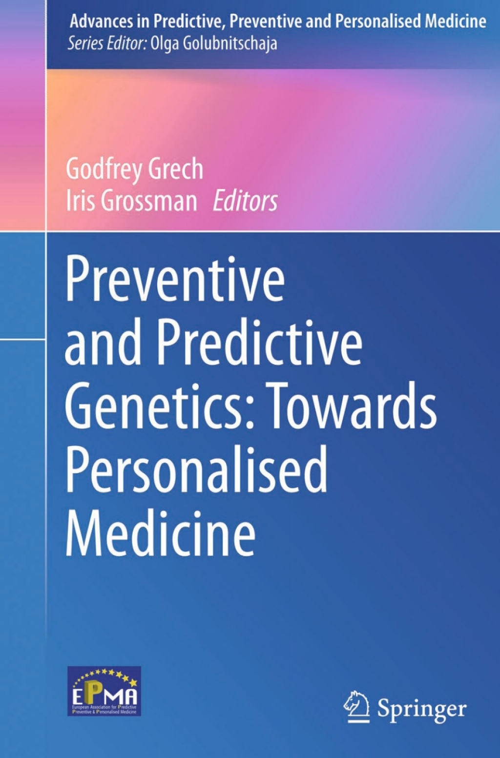 Preventive and Predictive Genetics: Towards Personalised Medicine  â€“ PDF/EPUB Version Downloadable