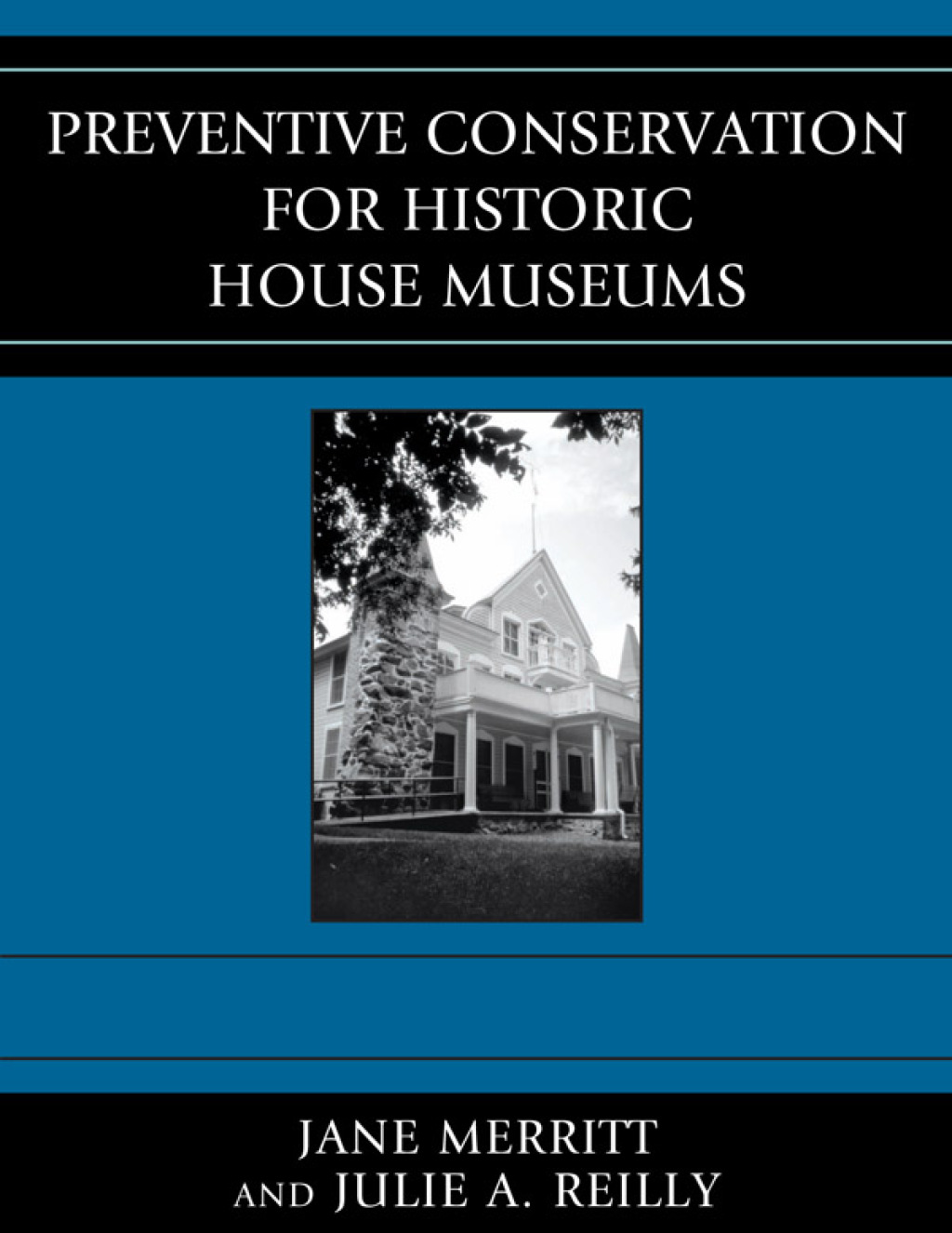 Preventive Conservation for Historic House Museums 1st Edition â€“ PDF/EPUB Version Downloadable