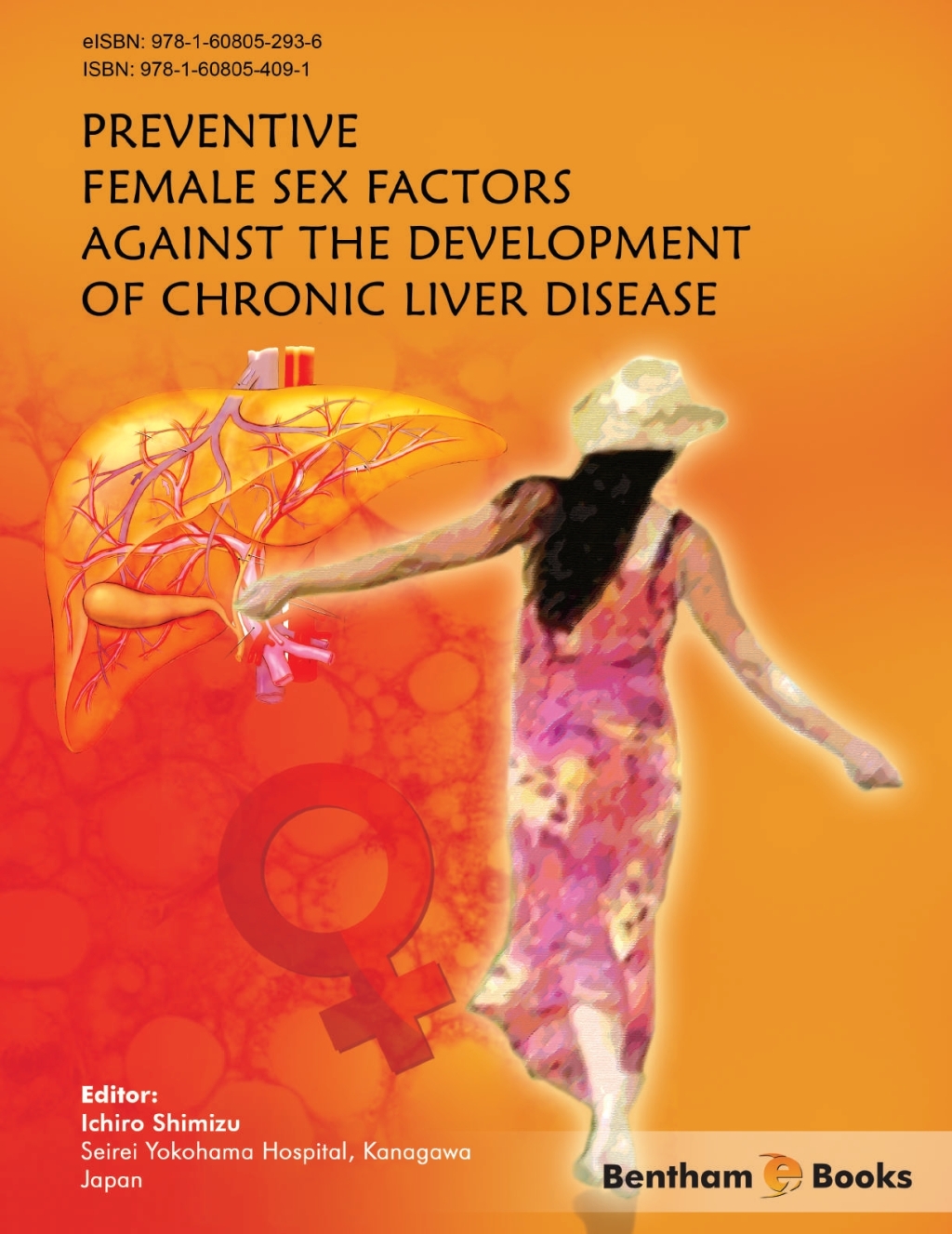 Preventive Female Sex Factors against the Development of Chronic Liver Disease 1st Edition â€“ PDF/EPUB Version Downloadable