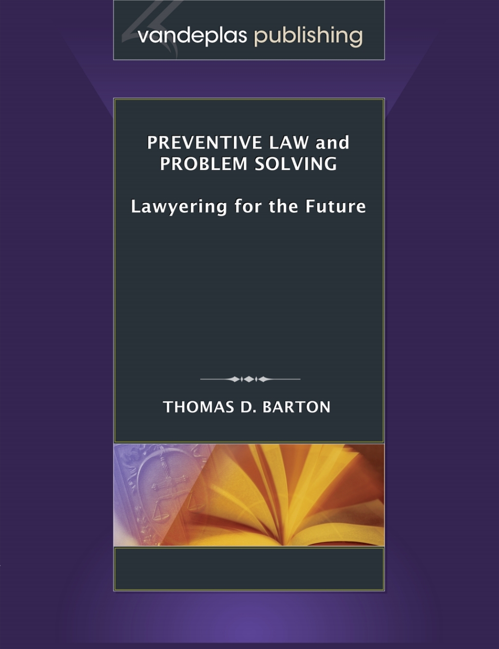 Preventive Law and Problem Solving: Lawyering for the Future 1st Edition â€“ PDF/EPUB Version Downloadable