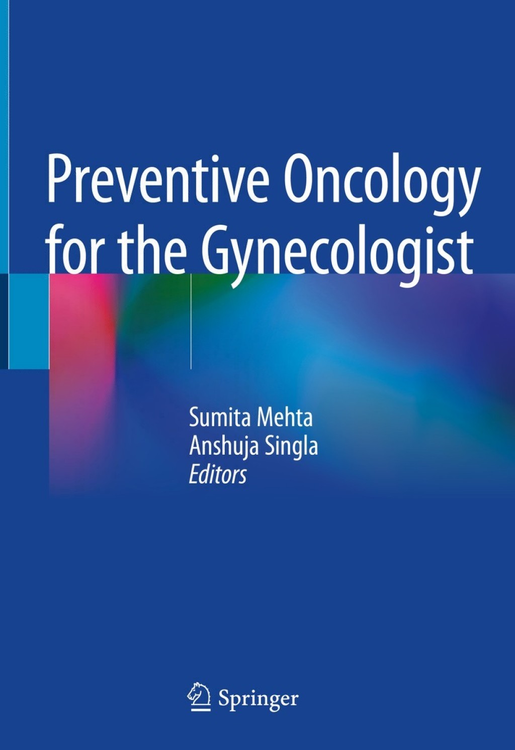 Preventive Oncology for the Gynecologist  â€“ PDF/EPUB Version Downloadable