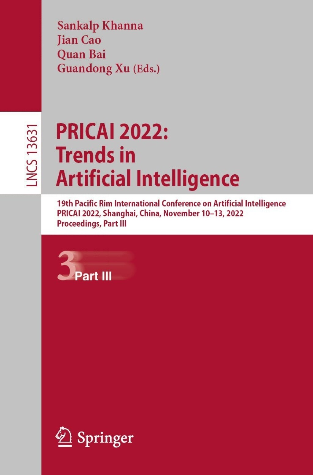 PRICAI 2022: Trends in Artificial Intelligence 19th Pacific Rim International Conference on Artificial Intelligence, PRICAI 2022, Shanghai, China, November 10â€“13, 2022, Proceedings, Part III  â€“ PDF/EPUB Version Downloadable