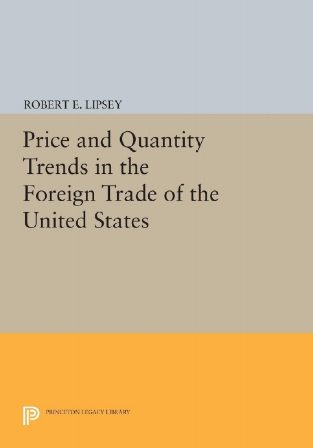 Price and Quantity Trends in the Foreign Trade of the United States  â€“ PDF/EPUB Version Downloadable