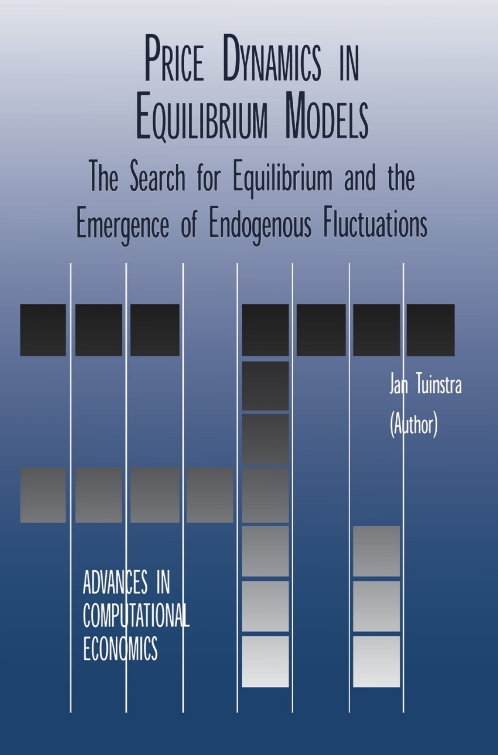 Price Dynamics in Equilibrium Models The Search for Equilibrium and the Emergence of Endogenous Fluctuations  â€“ PDF/EPUB Version Downloadable