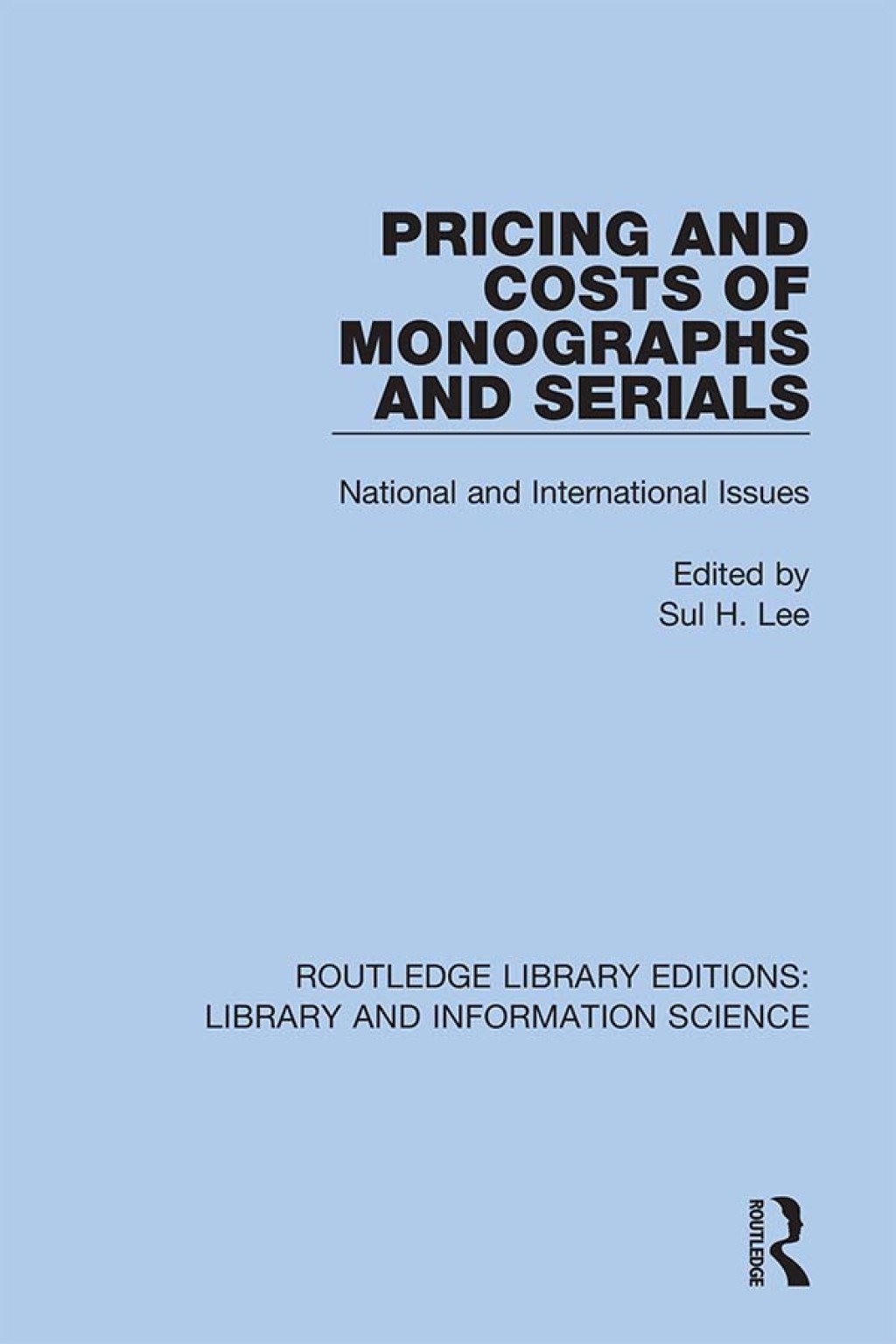 Pricing and Costs of Monographs and Serials National and International Issues 1st Edition â€“ PDF/EPUB Version Downloadable