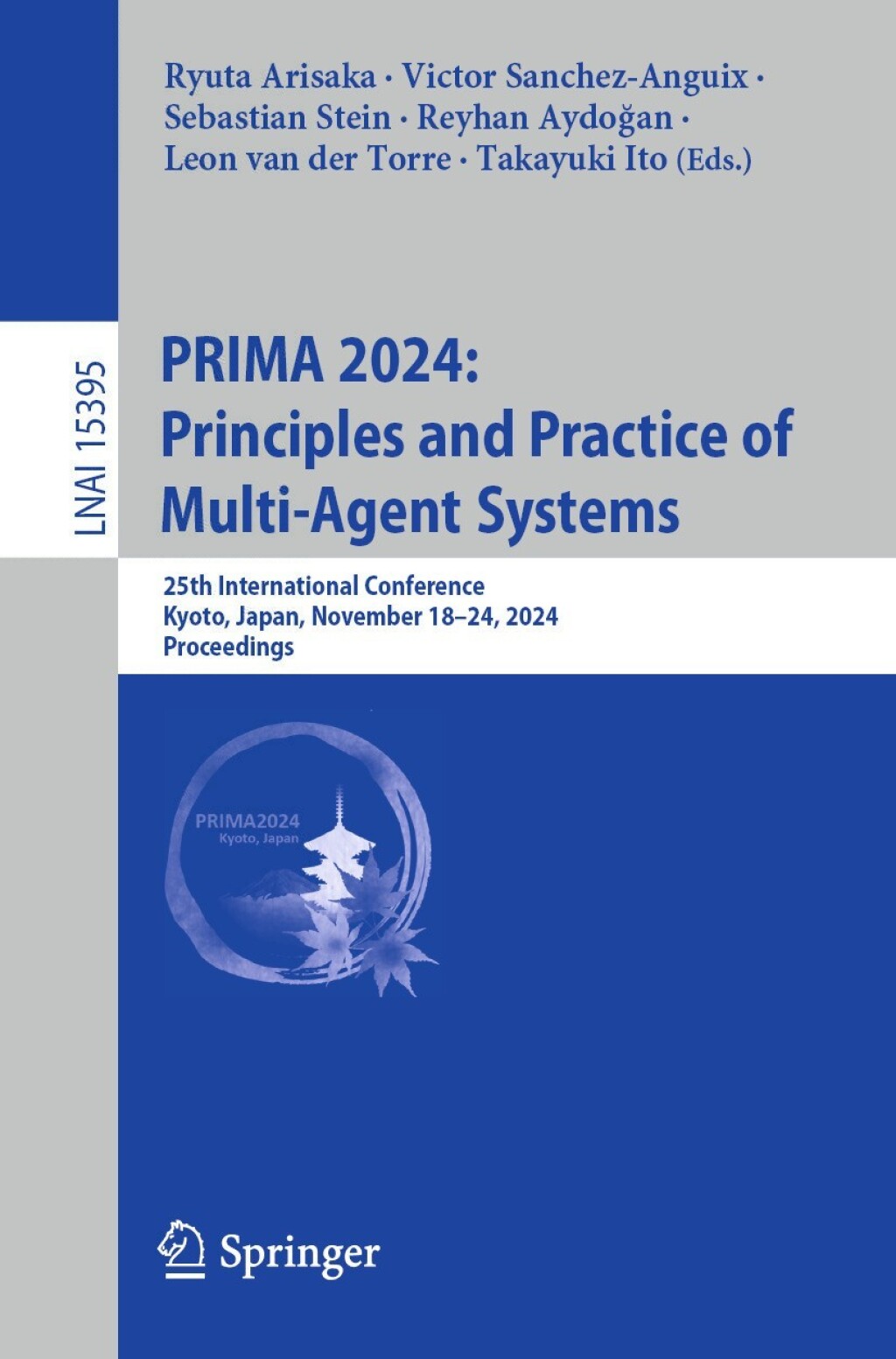 PRIMA 2024: Principles and Practice of Multi-Agent Systems 25th International Conference, Kyoto, Japan, November 18â€“24, 2024, Proceedings  â€“ PDF/EPUB Version Downloadable