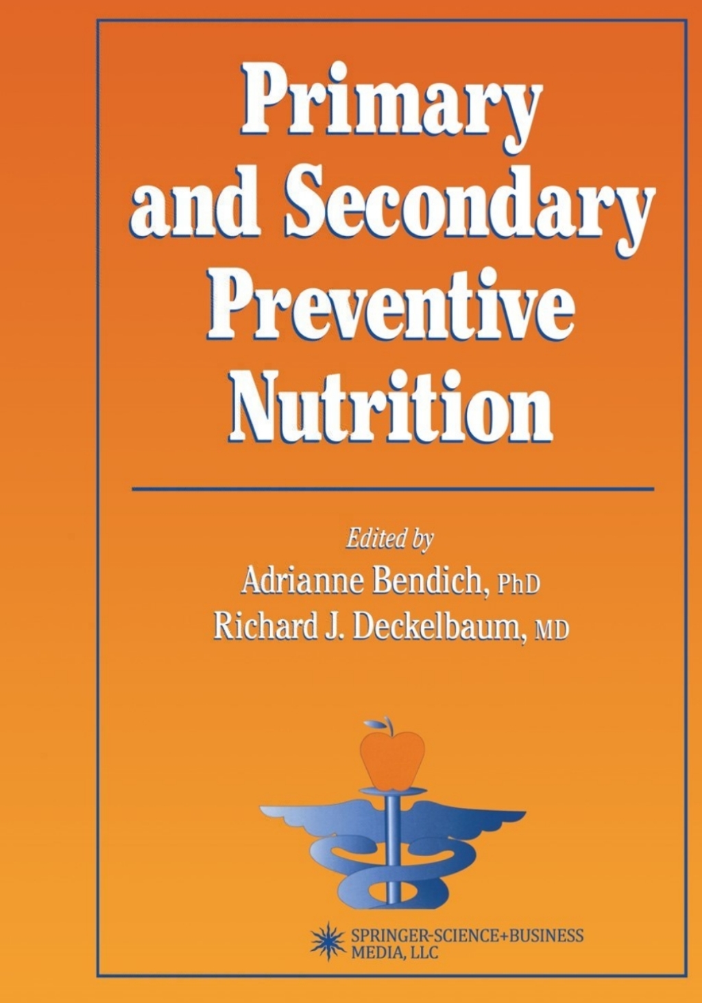 Primary and Secondary Preventive Nutrition 1st Edition â€“ PDF/EPUB Version Downloadable