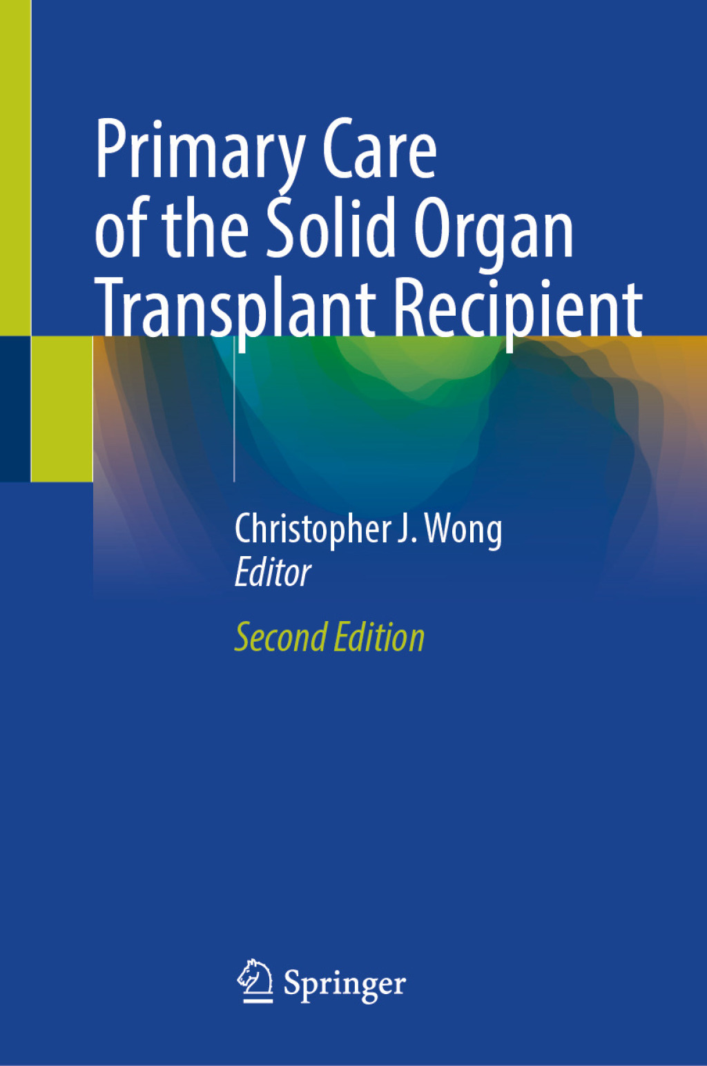 Primary Care of the Solid Organ Transplant Recipient 2nd Edition â€“ PDF/EPUB Version Downloadable