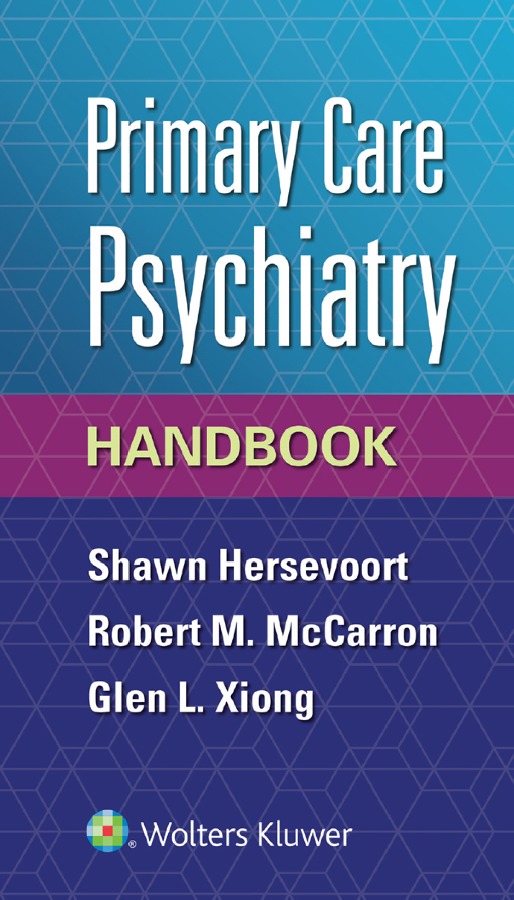 Primary Care Psychiatry Handbook  â€“ PDF/EPUB Version Downloadable