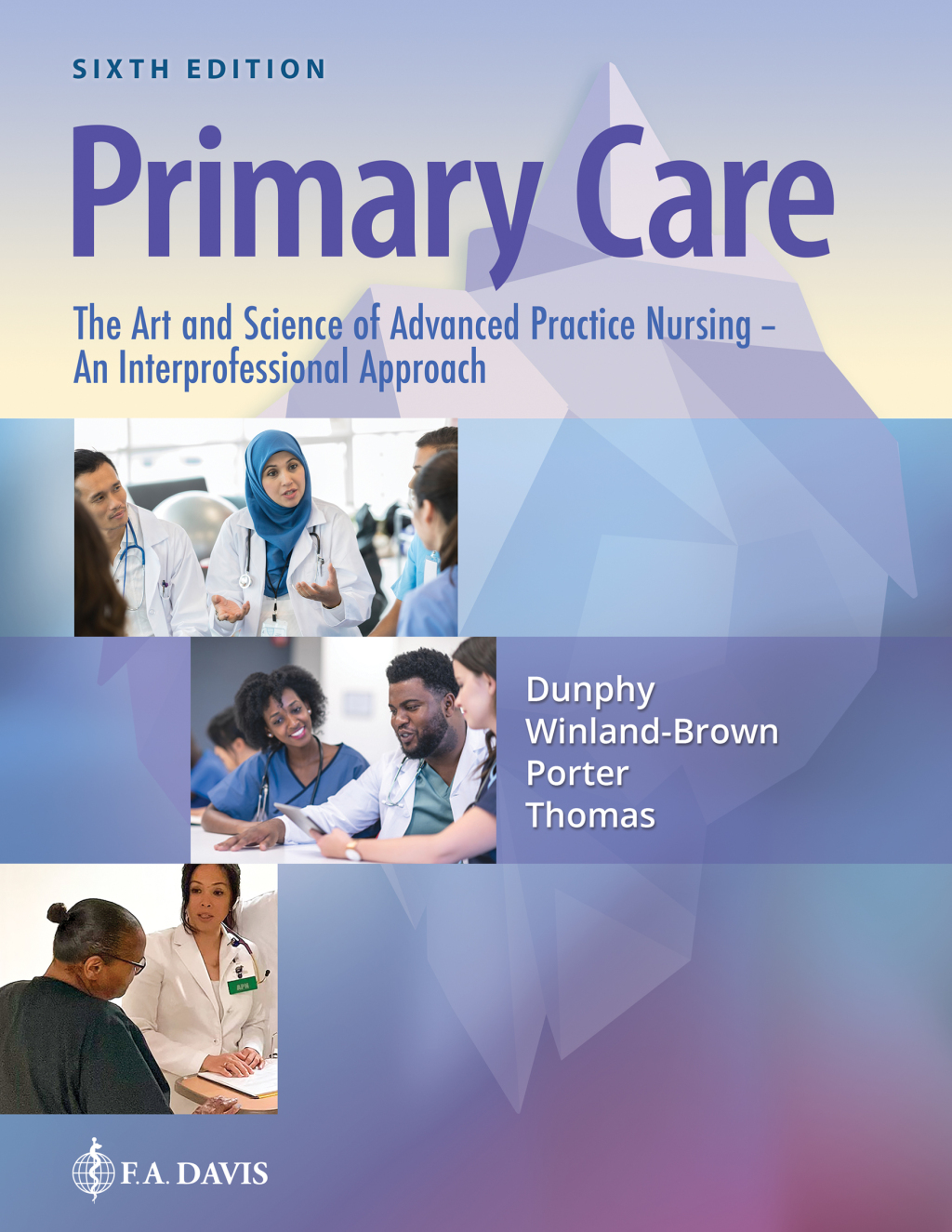 Primary Care: The Art and Science of Advanced Practice Nursing - An Interprofessional Approach with Davis Edge 6th Edition â€“ PDF/EPUB Version Downloadable