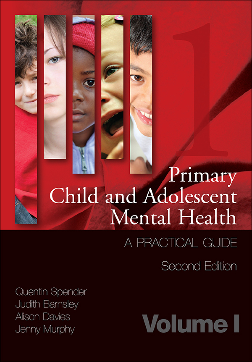 Primary Child and Adolescent Mental Health A Practical Guide, Volume 1 1st Edition â€“ PDF/EPUB Version Downloadable