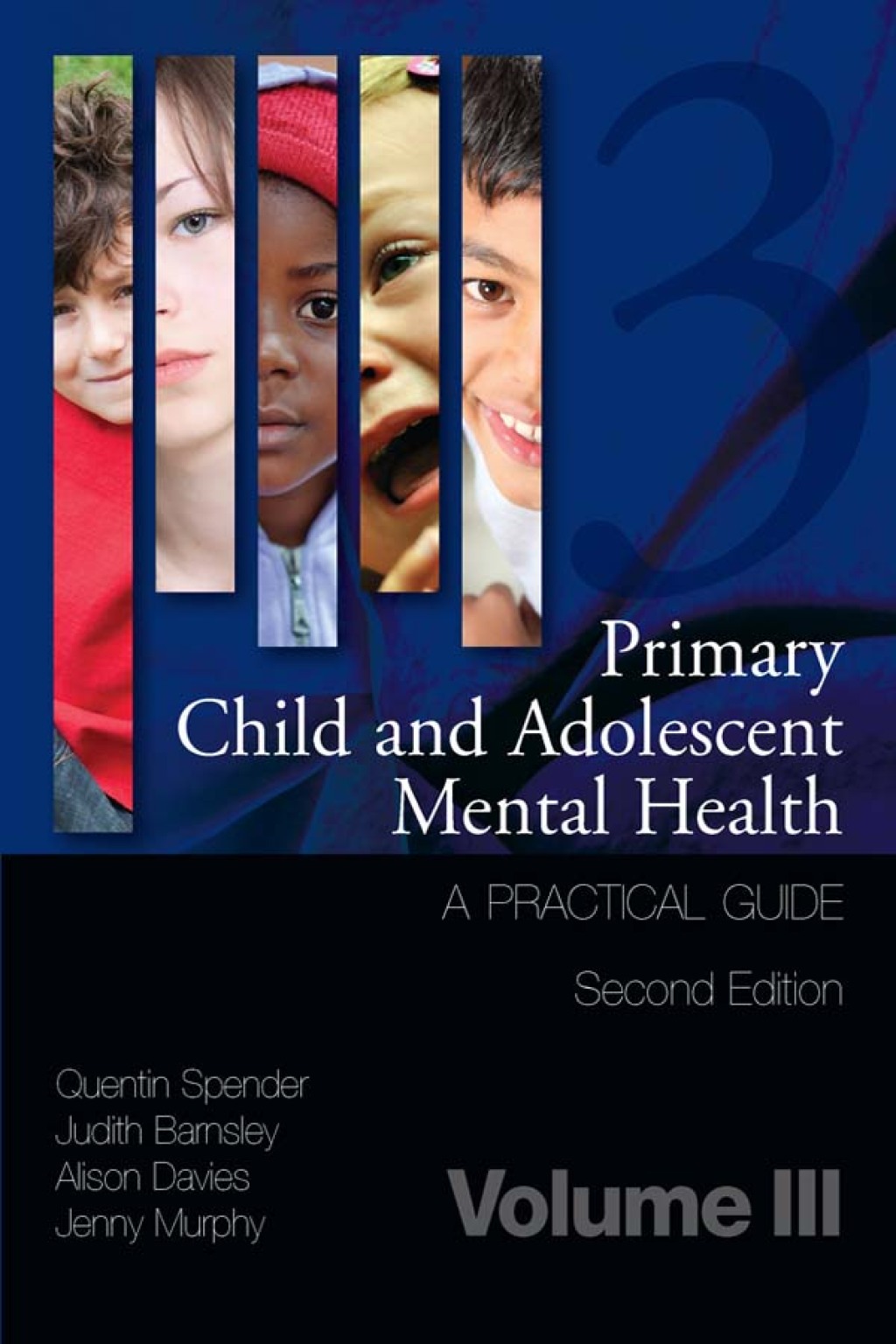 Primary Child and Adolescent Mental Health A Practical Guide, Volume 3 1st Edition â€“ PDF/EPUB Version Downloadable