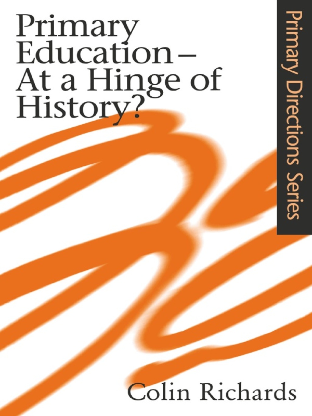 Primary Education at a Hinge of History 1st Edition â€“ PDF/EPUB Version Downloadable