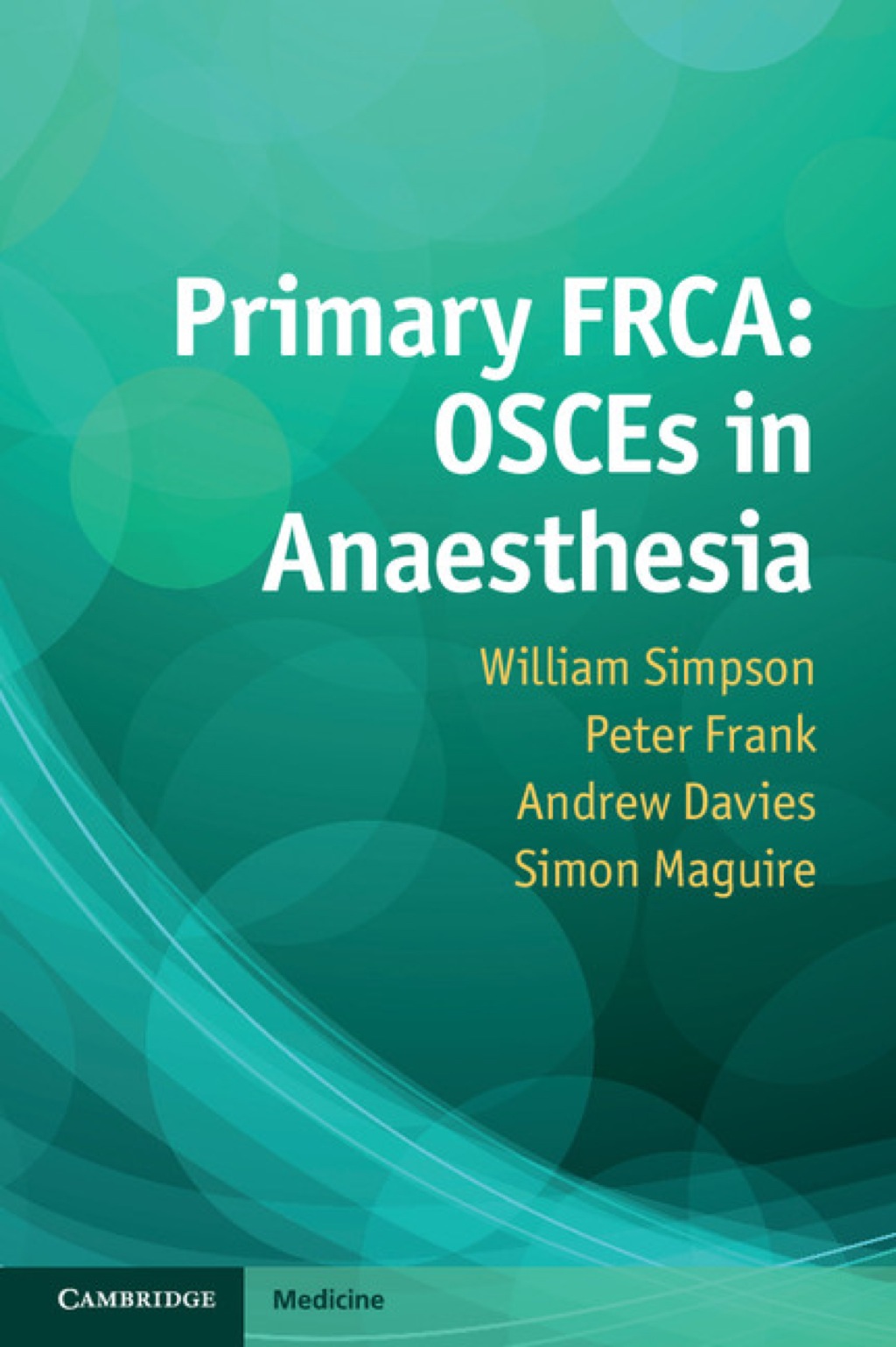 Primary FRCA: OSCEs in Anaesthesia  â€“ PDF/EPUB Version Downloadable