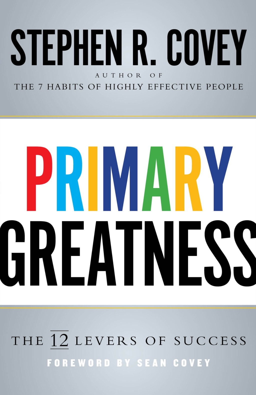 Primary Greatness The 12 Levers of Success - (PDF/EPUB Version)